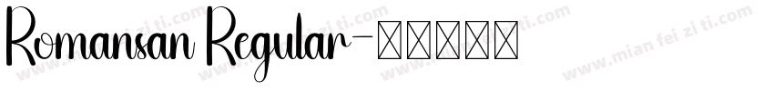 Romansan Regular字体转换